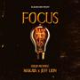 Focus (feat. Makaya & Jeff Lion) [Explicit]