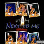 Next to Me (Explicit)