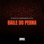 Baile do Perna (Explicit)