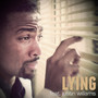 Lying (feat. Justin Williams)