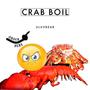 Crab Boil (Explicit)