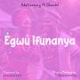 Egwu Ifunanya (feat. Chandel)