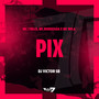 Pix (Explicit)