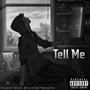 Tell Me (Explicit)