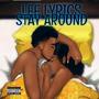 Stay Around (feat. Skoyah) [Explicit]