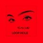 LOOP HOLE