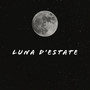 Luna d'estate (Explicit)