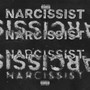 Narcissist (Explicit)