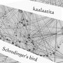 Schrodinger's Bird