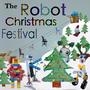 The Robot Christmas Festival