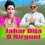 Jahar Dija O Nirguni