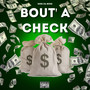 Bout A Check (Explicit)