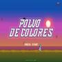 Polvo de Colores (feat. On Gang!)