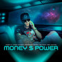 Money $ Power (Explicit)