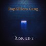 Risk Life (Explicit)