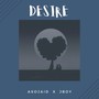 Desire (feat. Jboy) [Explicit]