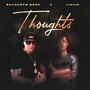 Thoughts (feat. AUST1N) [Explicit]