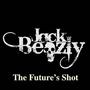 The Future's Shot (Explicit)