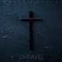 UNRAVEL