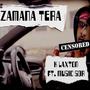 Zamana Tera (feat. MUSIC SDR) [Explicit]