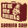 Bras and Bullets (Explicit)