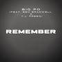 Remember (feat. Ben Braswell & T.J. Freeq) [Explicit]