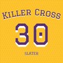 Killer Cross (Radio Edit)