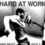 HARD AT WORK (Explicit)