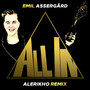 All In (Alerikho Remix)