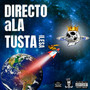 Directo A La Tusta (Explicit)