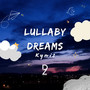 Lullaby Dreams