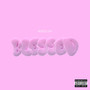 Blessed (Explicit)