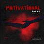 MOTIVATIONAL TALK 2.0 (Explicit)