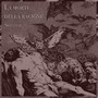 LA MORTE DELLA RAGIONE (Explicit)