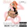 Bad ***** (Explicit)