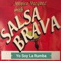 Yo Soy la Rumba (feat. Salsa Brava)