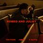 Romeo and Juliet (feat. JUNNY) [Explicit]