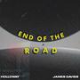 End of the road (feat. James Davies)