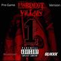 H8RDE6T VILL4IN : Pre-Game Version (Explicit)