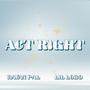 Act Right (Explicit)