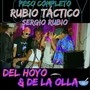 Del Hoyo Y De La Olla (feat. Rubio Táctico & Sergio Rubio RD)