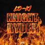 Knight Ryder (Explicit)