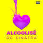 Alcoolisé (Explicit)