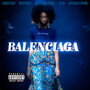 BALENCIAGA (Explicit)