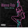 TScottyy x Mbf Dae (Wanna Ride (Official Audio)