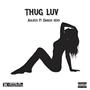 Thug Luv (feat. Darius vévo) [Explicit]