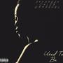USED TO BE (feat. Caleb Emmanuel) [Explicit]