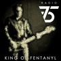 King of Fentanyl (Explicit)