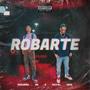 ROBARTE (feat. Frauriel RD) [Explicit]