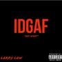 IDGAF (Explicit)